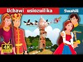 Uchawi  usiozuilika | Hadithi za Kiswahili | Swahili Fairy Tales
