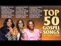 50 All Time Best Gospel Songs With Lyrics | GOODNESS OF GOD | CeCe Winans- Tasha Cobbs- Jekalyn Carr