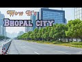 Bhopal City। The City Of Lakes। Bhopal City View & Facts। Bhopal City Tour। Bhopal City 2022।