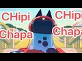 Amv (ft. Bluey ) Song : chipi chipi (original by me ( Sarah ). Enjoy