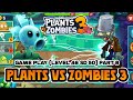 Plants VS Zombies 3 || Game Play Level 46 sd 50 || Part 8 || PVZ3