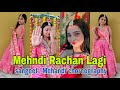 Mehndi Rachan Lagi / Sangeet & Mehandi choreography/ wedding dance / Prachi Rana