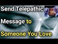 👥 TELEPATHY 👥 SEND THOUGHT TO SPECIFIC PERSON, Apney Message Aajh RAAT ko hi bhejen💯% EFFECTIVE