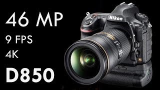 Nikon D850 Preview!