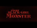 THE ANGRY BLACK GIRL AND HER MONSTER | Official Trailer