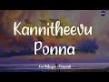 𝗞𝗮𝗻𝗻𝗶𝘁𝗵𝗲𝗲𝘃𝘂 𝗣𝗼𝗻𝗻𝗮 (Lyrics) - K | Karthikeyan x Raqueeb | Yuddham Sei | Mysskin /\ #KannitheevuPonna