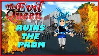 THE EVIL QUEEN RUINS THE PROM😈Robloxian High School, Roblox Evil Role Play SallyGreenGamer Geegee92