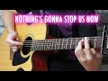 Nothing's Gonna Stop Us Now By Starship (Fingerstyle Guitar Cover)