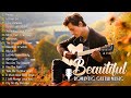 Soothing Melodies of Romantic Guitar Music Touch Your Heart 🍁 Top 50 Guitar Love Songs Collection