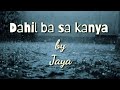 Dahil ba sa kanya-Jaya [Lyrics video]
