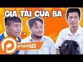 Hài - Gia Tài Của Ba - Huỳnh Phương, Thái Vũ, Vinh Râu, FapTV
