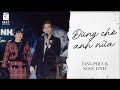 "ĐỪNG CHỜ ANH NỮA" - Tăng Phúc song ca cùng Ngọc Linh ☁️ Live tại Mây in The Nest Dalat