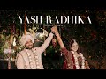 YASH & RADHIKA |  WEDDING FILM  | The Fotografia