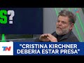Alfredo Casero: "Cristina Kirchner debería estar presa" I "¿La Ves?" (Viernes 26/4/24)