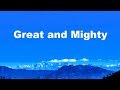 Great and Mighty is the Lord Our God (medley) [Lyrics]