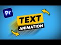 How to Create TEXT ANIMATIONS (Premiere Pro Tutorial)