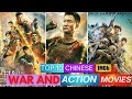 Top : 10 Chinese War And Action Movies | 10 Best Chinese Action Movies 2021 | War & Action Movies