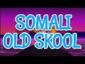 SOMALI OLD SKOOL SONGS JAWI DAGAN MIX
