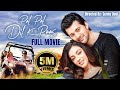 Pal Pal Dil Ke Paas - Full Hindi Movie | Sunny Deol | Karan Deol | New Hindi Movie 2023 | Sahher B.