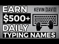 Earn $500 By Typing Names Online! Available Worldwide (Make Money Online)
