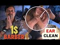 Ear Cleaning Head Massage by 1 $ Barber - Best asmr massage performed by Indian Barber