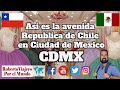 Asi es la avenida Republica de Chile en Ciudad de Mexico CDMX