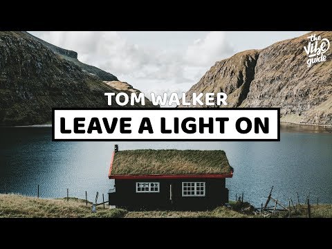Download Tom Walker - Leave a Light On free
