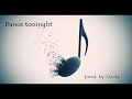 Download Dance tonight electro-pop dance house beat prod by jandy