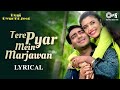 Tere Pyar Mein Main Marjawan | Hogi Pyar Ki Jeet | Ajay Devgn, Neha | Jaspinder Narula, Roop Kumar