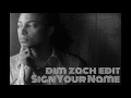 Terence Trent D'Arby - Sign Your Name (Dim Zach Edit)