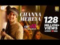 Channa Mereya -  Ae Dil Hai Mushkil | Karan Johar | Ranbir | Anushka | Pritam | Arijit Singh