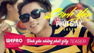 Bình Yên Những Phút Giây | Teaser Music Video | Sơn Tùng M-TP