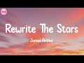 Rewrite The Stars - James Arthur (Lyrics)