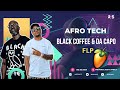 RSML | Afro Tech | Black Coffee | Da Capo | FL Studio Project | FLP | SOLD