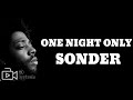 Sonder- One Night Only (Lyrics)