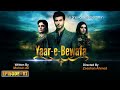 Yaar-e-Bewafa Episode 01 | Sarah Khan | Imran Abbas | Areej Fatima | HAR PAL GEO