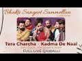 Tera Charcha x Kadma De Naal - Sonu Surjit, Hira Singh & Team LIVE QAWALLI | Filmat Productions