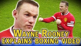 Wayne Rooney explains video of him boxing Phil Bardsley Louis van Gaal calls media ridiculous Wayne Rooney explains video of him boxing Phil Bardsley Louis van Gaal calls media ridiculous