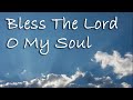 Bless The Lord, O My Soul -- Instrumental Worship Chorus