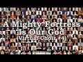A Mighty Fortress Is Our God (Virtual Choir #4)