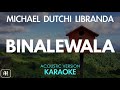 Michael Dutchi Libranda - Binalewala (Karaoke/Acoustic Instrumental)