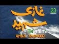 Ghazi Shaheed - 23rd March Special Telefilm - Aaj Entertainment