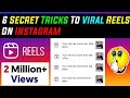 🔥6 Secret Tricks To Viral Your Instagram Reels | Instagram Reels Viral Trick 2022 | Viral Your Reels
