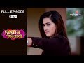 Ishq Mein Marjawan - Full Episode 272 - With English Subtitles