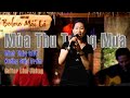 Mùa Thu Trong Mưa - Minh Thủy LIVE xuống siêu trầm | Guitar Lâm Thông - Caffe Bolero Mái Lá