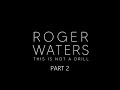 ROGER WATERS - THIS IS NOT A DRILL LIVE (Prague, 2023) [PT 2]