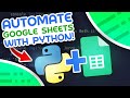 Automate Google Sheets With Python - Google Sheets API Tutorial