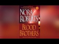 Audiobook: Blood Brothers (Sign of Seven #1) by Nora Roberts | Full Audiobook (Unabridged)