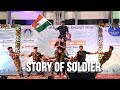 Story of Soldier | Dance Performance | SSPKM 2018 | Dedicated to Indian Soldier