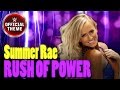 Summer Rae - Rush of Power (Entrance Theme)